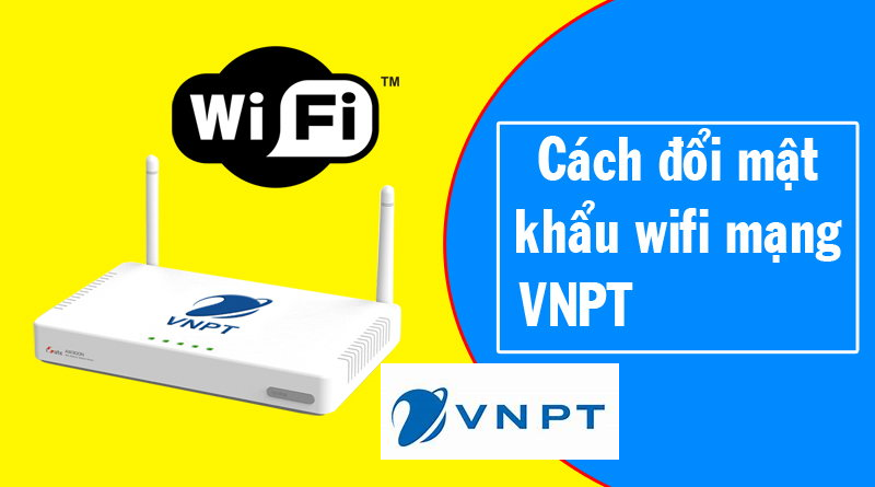 doi mat khau wifi vnpt