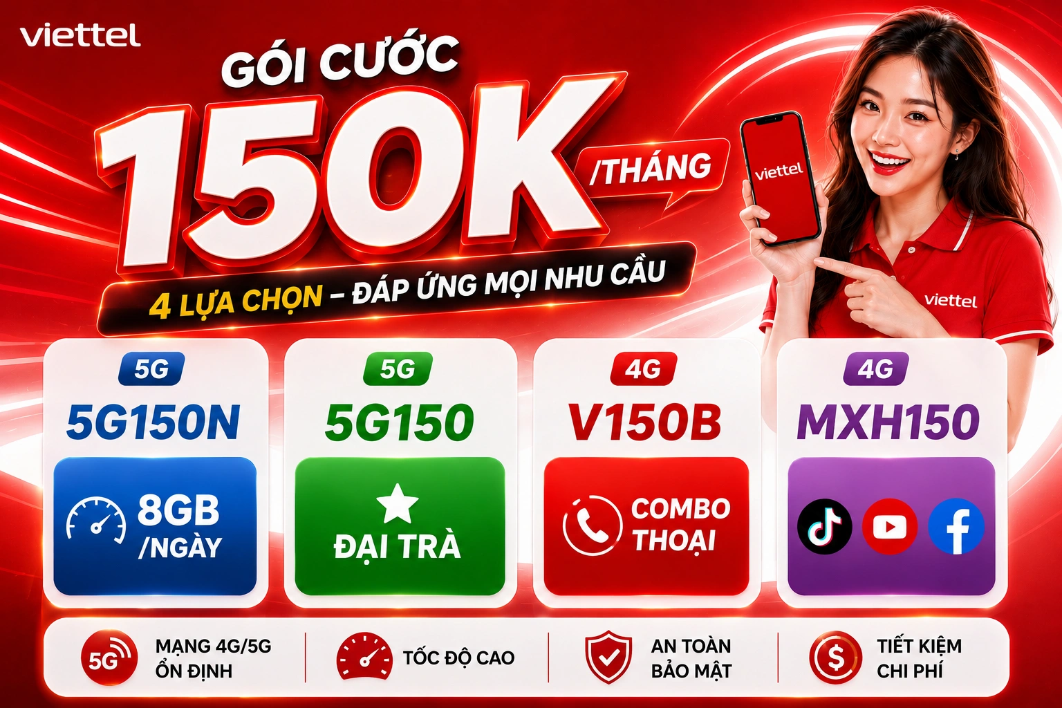 Gói Viettel 150K gồm 5G150N, 5G150, V150B và MXH150