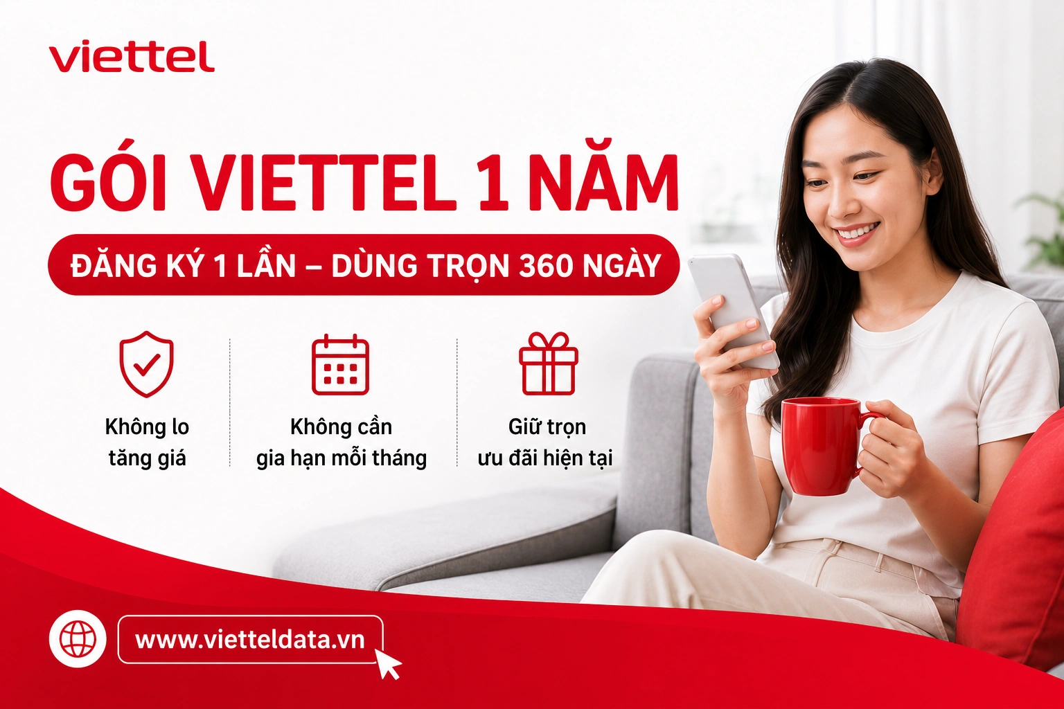 Gói cước Viettel 1 Năm - Đăng ký 1 lần sử dụng 360 ngày