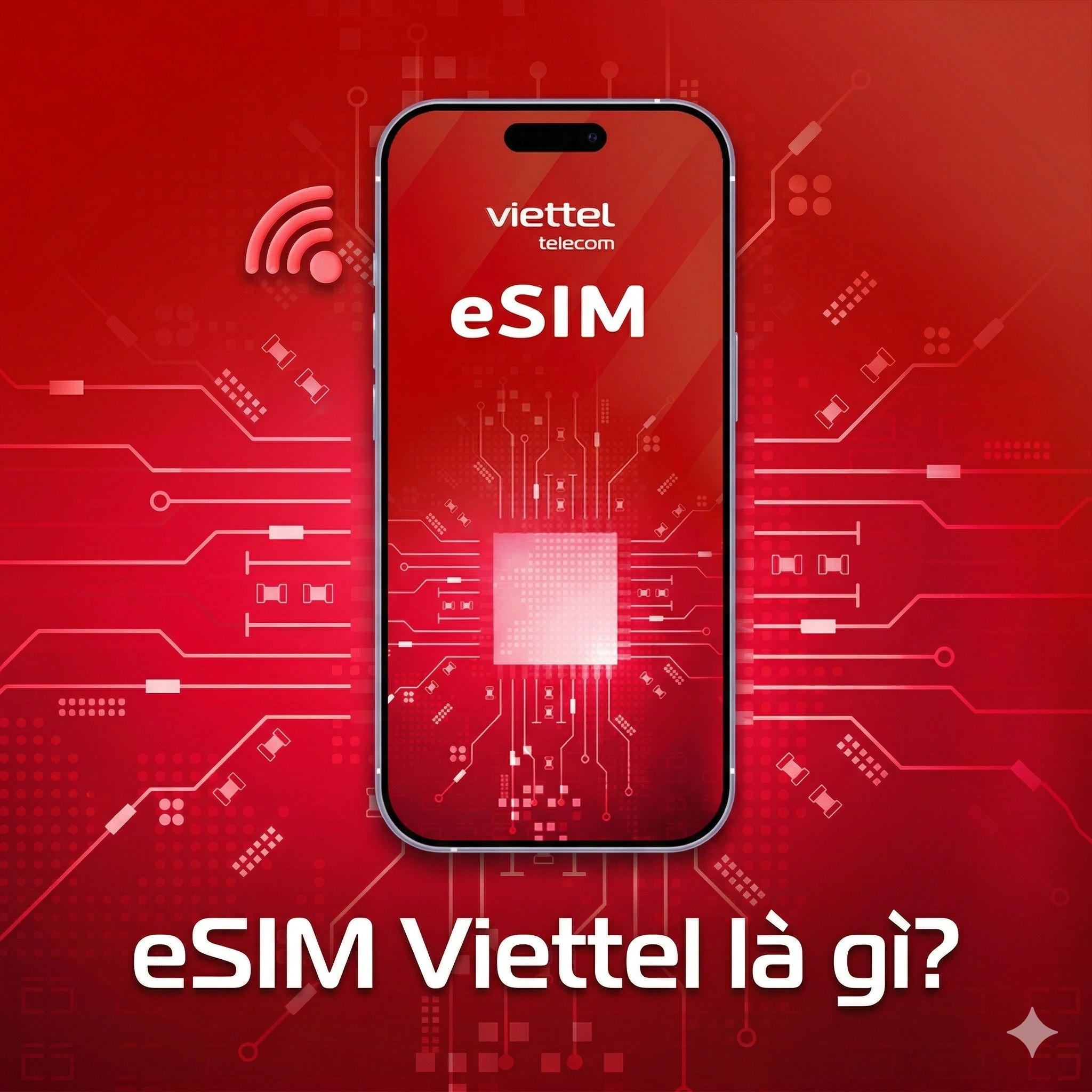 eSIM Viettel là gì?