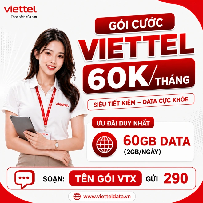 Gói cước Viettel 60K/tháng 2026 — ST60N (2GB/ngày SIM cũ), TRE60 (đã dừng): nâng cấp GIC90N HSSV / SD90 đại trà / MXH100 Free TikTok