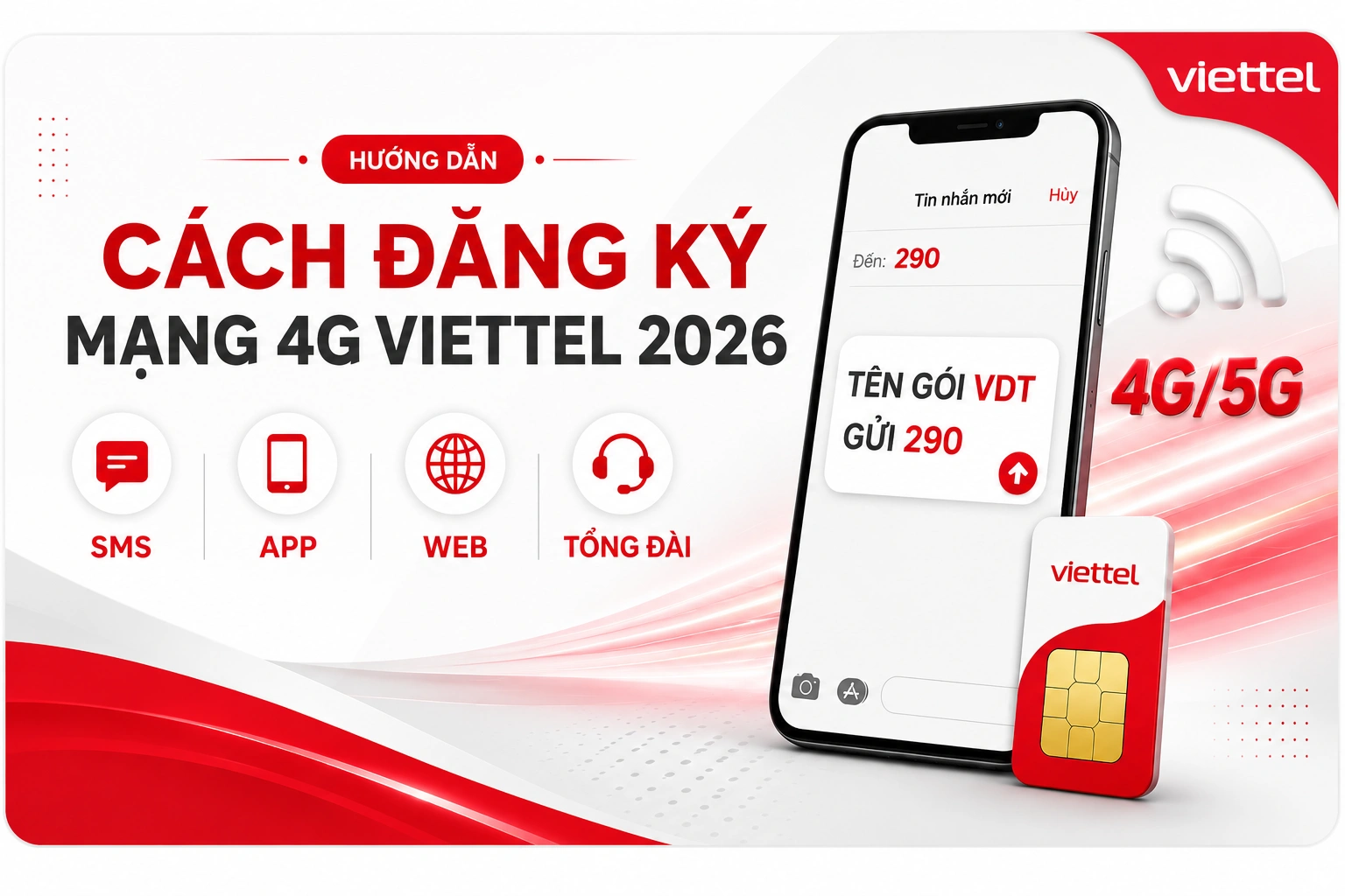 4 Cách Đăng Ký 4G Viettel 2026