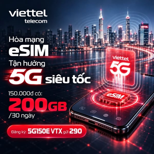 Gói 5G150E Viettel – 200GB Data/30 Ngày Cho eSIM