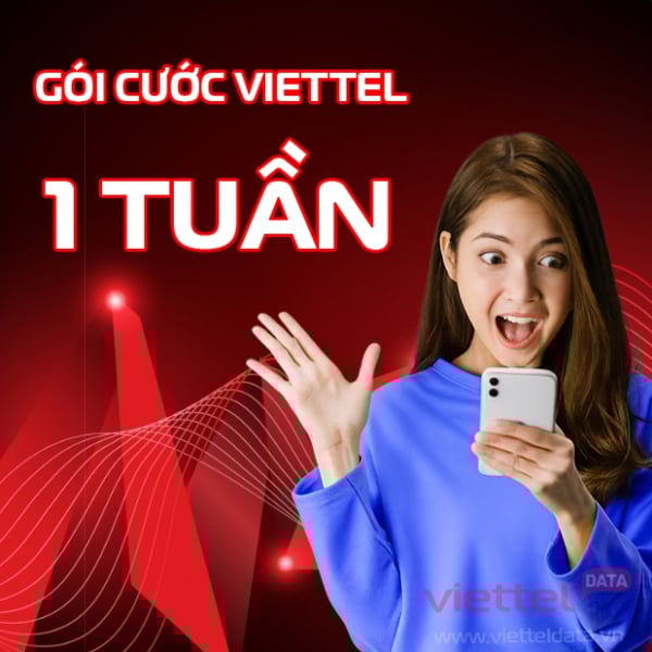 Tổng Hợp Gói Mạng Viettel 1 Tuần (7 Ngày): Data Khủng 5G + Gọi Free