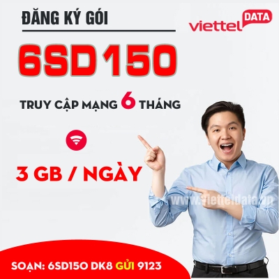 6SD150 Viettel - Gói Cước Có 3 GB DATA / Ngày Chu Kỳ 6 Tháng