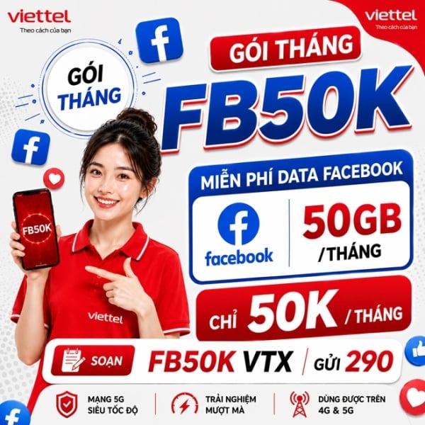 Gói FB50K Viettel – 50GB Facebook + Messenger / 30 Ngày Chỉ 50K