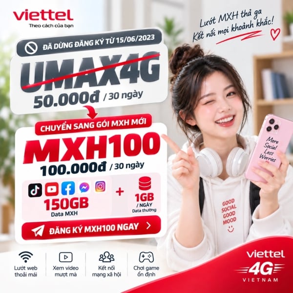 Gói UMAX4G Viettel Đã Dừng – Chuyển Sang MXH100, MXH120 Hoặc MXH150