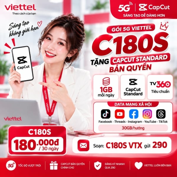 C180S Viettel – 180K Có CapCut Standard, Data MXH + 1GB/Ngày
