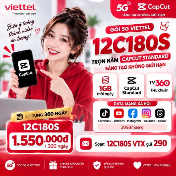 12C180S Viettel – 1,55 Triệu/360 Ngày Có CapCut Standard
