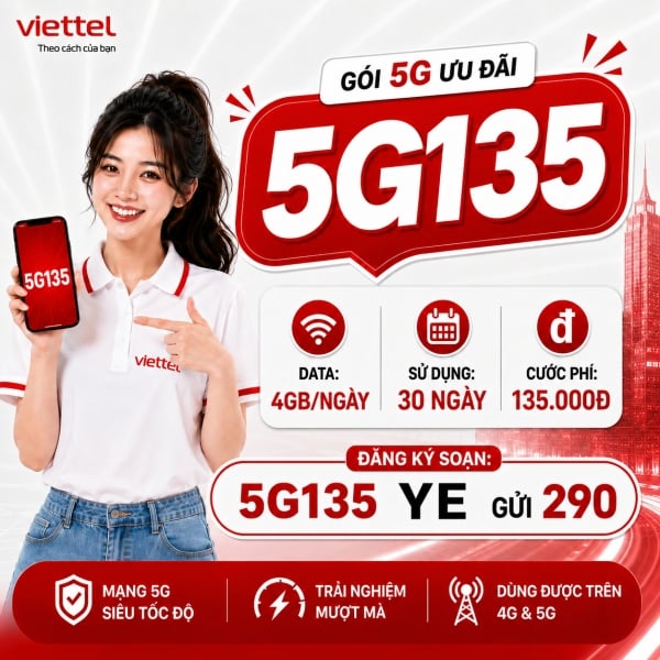 5G135 Viettel - Gói 135K Có 4GB/Ngày, 120GB/Tháng