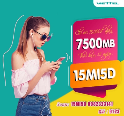 Đăng Ký Gói 15MI5D Viettel - Có ngay 7.5 GB Data / 15 ngày