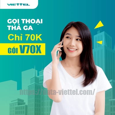 Gói V70x Viettel [ Gọi Miễn Phí + Free Data chỉ với 70k ]