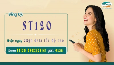 ST120 Viettel - Đăng Ký có ngay 28 GB Data / 28 ngày