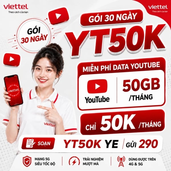 Gói YT50K Viettel – 50GB YouTube / 30 Ngày Chỉ 50K