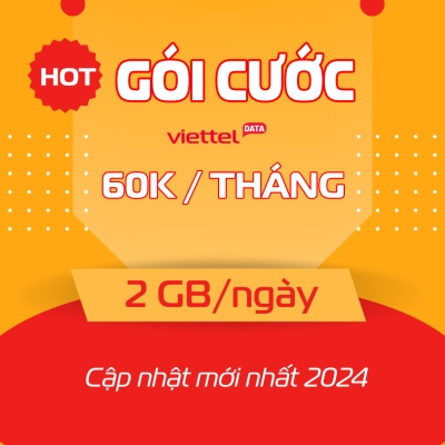 Cách đăng ký các gói cước Viettel 60k/tháng ưu đãi 2GB/ngày