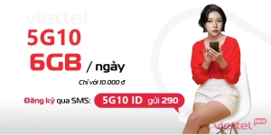 5G10 - Gói 5G Viettel 1 Ngày Có 6GB CÆ°á»c Phí Chá» 10.000Ä