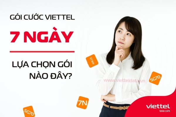 Tổng Hợp Gói Cước 4G/5G Viettel 7 Ngày Mới Nhất 2026